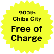 900th Chiba City Free of Charge